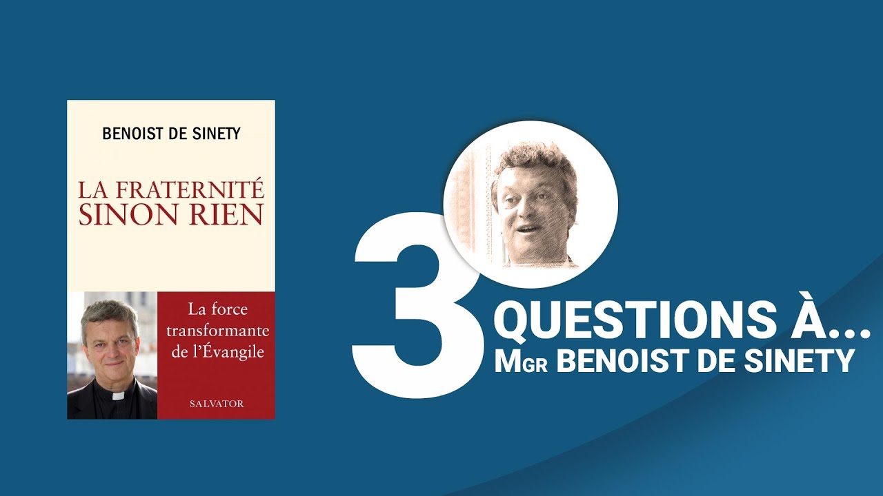 Trois questions à Mgr Benoist de Sinety - EMMANUELplay